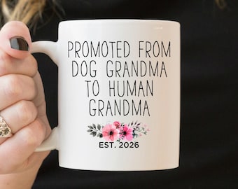 Personalized Grandma Babyshower Gift, New Grandma Custom Gift, Funny Pregnancy Announcement Grandma Mug, Promoted to Grandma Est 2026