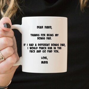 Step Dad Mug, Bonus Dad Gift, Message Coffee Mug, Funny Fathers Day Mug, Step Dad Gift, Message Gift Ideas