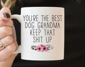 Personalized Dog Grandma Mug, Dog Grandma Gift, Funny Grandma Dog Mug, Grandma Dog Birthday Gift, Best Dog Grandma Mug