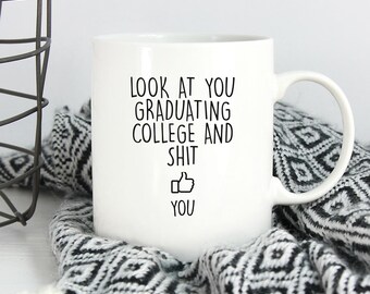 Personalized Funny College Graduation Mug, Graduation Gift, College Student Coffee Mug, College Graduation Gifts For Him Gift Ideas