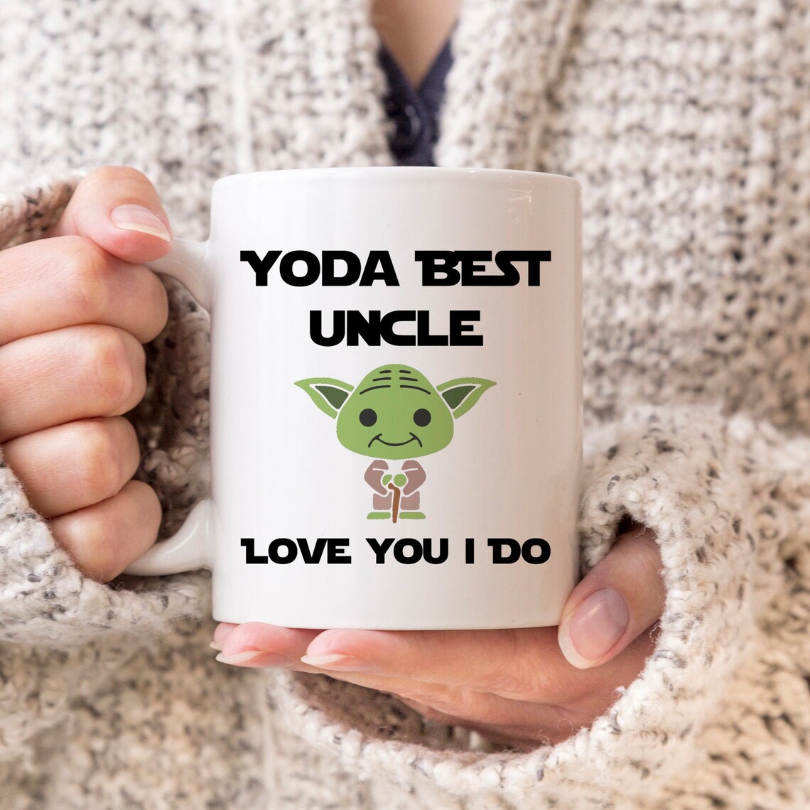 Yoda Best Uncle Love You I Do Best Uncle Mug Uncle