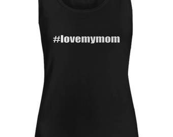 i #LoveMyMom Hashtag Trending Social Mothers Day Women's Tank Top Black