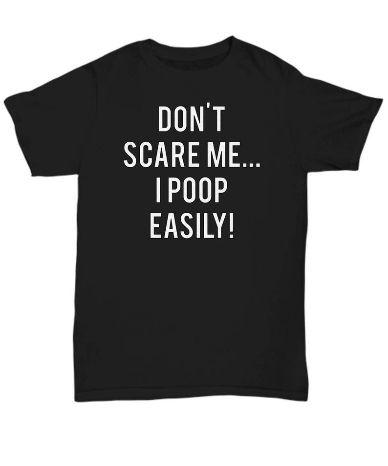 Don't Scare Me I Poop Easily Toddler Baby Halloween T Shirt image 1