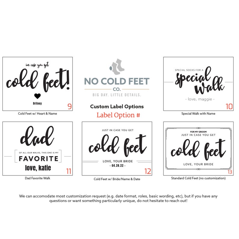 Custom Labels designs for the groom, father of the bride or anyone that has a special place in your wedding. Choose from one of our personalized cold feet labels, special socks for a special walk label or dad favorite walk label.