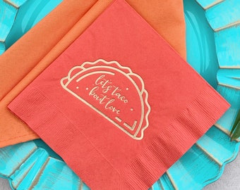 Let's Taco 'Bout Love Napkins