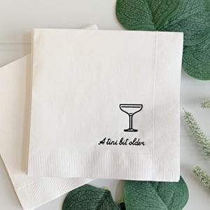 Just a Tini Bit Older Birthday Cocktail Napkins - Black & White | Set of 16 Beverage Napkins | Bar Cart Supplies