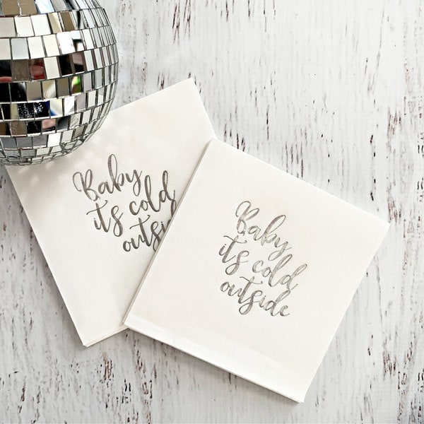 Baby It's Cold Outside Cocktail Napkin - Silver Foil