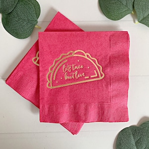 Servilletas Let's Taco 'Bout Love - Cocktail Hot Pink