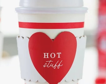 Hot Stuff Valentine Coffee To Go Cups