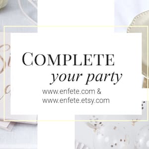 May include: A white background with the text "COMPLETE your party" and the website addresses "www.enfete.com & www.enfete.etsy.com". The image also includes a white plate with a gold heart, a stack of napkins with gold lettering that says "Sip Sip Hooray", and a white surface with gold confetti.