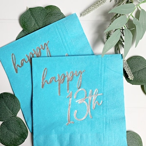Happy 13th! Turquoise Luncheon Napkins