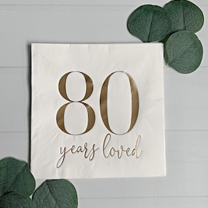 Servilletas de cóctel "80 Years Loved" - Lámina dorada para 80 cumpleaños (juego de 16)