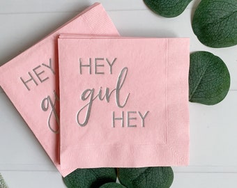 Hey Girl Hey Cocktail Napkins - Silver