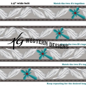 May include: A digital design pattern for a 1.5 inch wide belt featuring a repeating pattern of white feathers and turquoise blue crosses with red centres. The text "Match the two A's together." is at the top of the image. The text "1G WESTERN DESIGNS" is in the centre of the image. The text "Match the two B's together." is below the text "1G WESTERN DESIGNS". The text "Match the two D's together" is below the text "Match the two B's together". The text "Keep repeating for the desired length of belt" is at the bottom of the image.