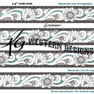 May include: A design for a 1.5-inch wide belt. The design features floral and scroll patterns with turquoise accents. The text "KG WESTERN DESIGNS" is visible. Instructions include matching the A's and D's together.