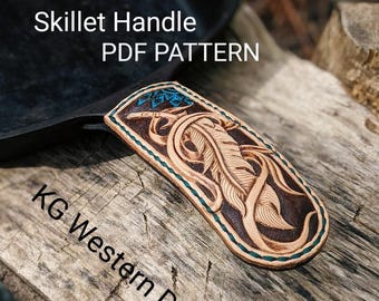 Lodge Cast Iron Skillet Leather Handle PDF Leather Pattern 2 Sizes, 2 Tooling Designs
