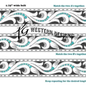 以下が含まれることがあります： ターコイズのアクセントが付いた黒と白の革製のベルトのデザイン。デザインは、スタイリッシュな葉と渦巻きを繰り返すパターンを特徴としています。テキスト「1.75" wide belt」は画像の上部にあります。テキスト「Match the two A's together.」は画像の2番目のセクションの上部にあります。テキスト「1G WESTERN DESIGNS」は画像の中央にあります。テキスト「Match the two B's together.」は画像の3番目のセクションの上部にあります。テキスト「Keep repeating for the desired length of belt」は画像の下部にあります。