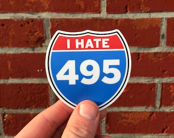 I Hate I-495 Vinyl Car Bumper Sticker - Virginia Sticker - Washington DC Sticker - DC Sticker - Washington Sticker - Funny Car Sticker