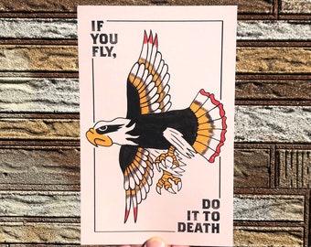 If You Fly, Do It To Death - American Traditional Eagle Print - Small American Eagle Print - Small Art Print - Traditional Tattoo Inspired