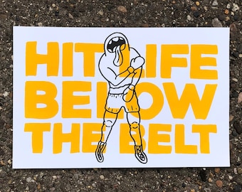Hit Life Below The Belt 17in x 11in Risograph Poster - Boxing Print - Boxer Illustration - Boxing Art - Boxing Decor - Motivational Poster