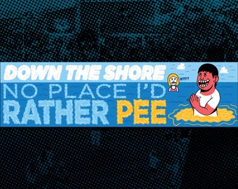 Down the Shore No Place I'd Rather Pee Bumper Sticker - Funny New Jersey Shore Sticker - Atlantic City - Ocean City - Wildwood - Cape May NJ