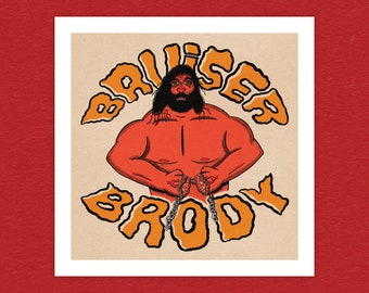 Bruiser Brody 8" x 8" Print - Professional Wrestling Wall Artwork - King Kong Brody - Frank Goodish - Dark Side of the Ring - 80s Wrestlers