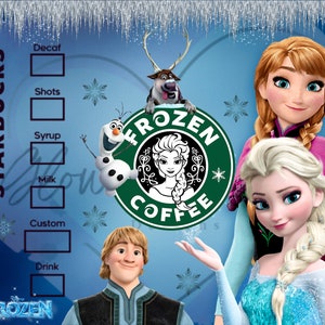 May include: A Starbucks-style coffee order form with a Frozen theme. The form has checkboxes for decaf, shots, syrup, milk, and custom. The form is decorated with images of Anna, Elsa, Olaf, and Sven from the movie Frozen. The form also includes a green circle with the words "Frozen Coffee" in white.