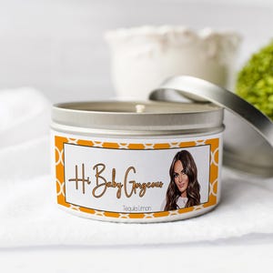 The Real Housewives of Salt Lake City Hi Baby Gorgeous Candle Lisa Barlow 8oz 16oz RHOSLC