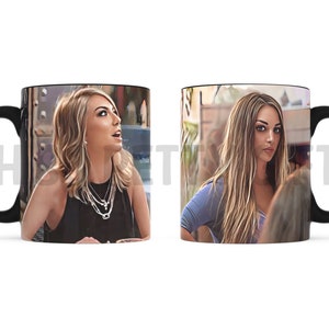 ONE I Don&#39;t Know What I&#39;ve Done To You Stassi Scheana Vanderpump Pump Rules 11 oz Coffee Mug