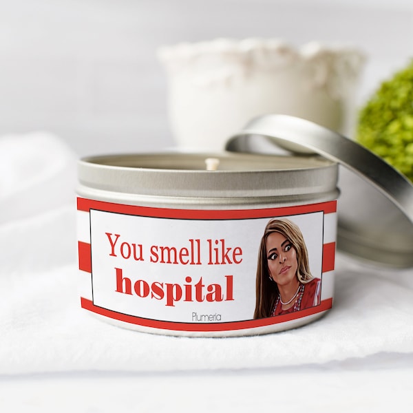 The Real Housewives of Salt Lake City - Bravo - You Smell Like Hospital Candle - Inspired by Mary Cosby 8oz 16oz RHOSLC