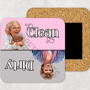 The Golden Girls Rose Blanche Clean Dirty Dishwasher Magnet (ONE) Fernando Teddy