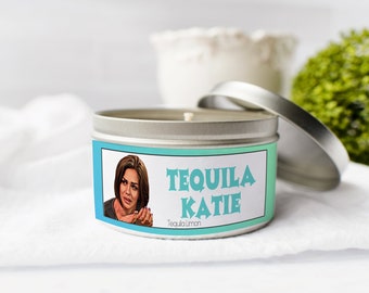 Vanderpump Rules - Bravo - Tequila Katie Candle - Inspired by Katie Maloney 8oz 16oz