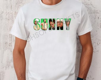 It's Always Sunny In Philadelphia CAST Sunny Shirt Tshirt UNISEX