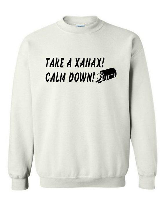 xanax sweatshirt