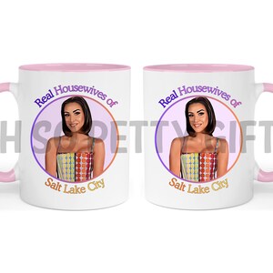 ONE Bronwyn RHOSLC Real Housewives of Salt Lake City 11 oz Coffee Mug