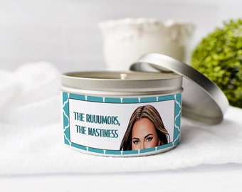 The Real Housewives of Salt Lake City The Rumors The Nastiness Candle Meredith Marks 8oz 16oz RHOSLC