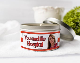 The Real Housewives of Salt Lake City You Smell Like Hospital Candle Mary Cosby 8oz 16oz RHOSLC
