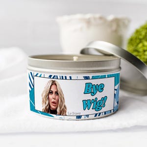The Real Housewives of Atlanta Bye Wig Candle Nene Leakes Kim Zolciak 8oz 16oz RHOA