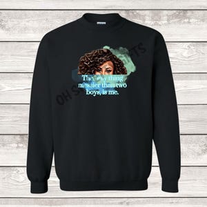 RHOP Ashley Tagline Sweatshirt Real Housewives of Potomac