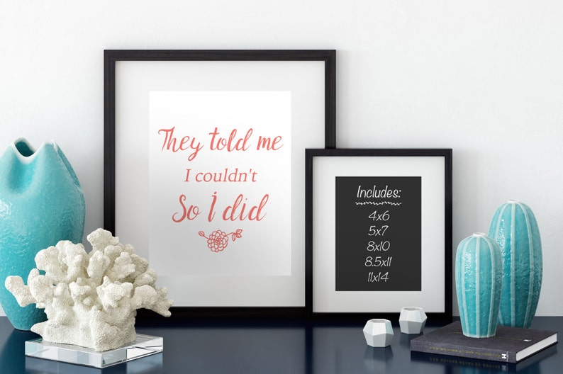 Coral Instant Download Girlboss Printable, 'They told me I couldn't so I did' Motivational Quote Wall Decor, Girly Art Print, Elegant Script image 1