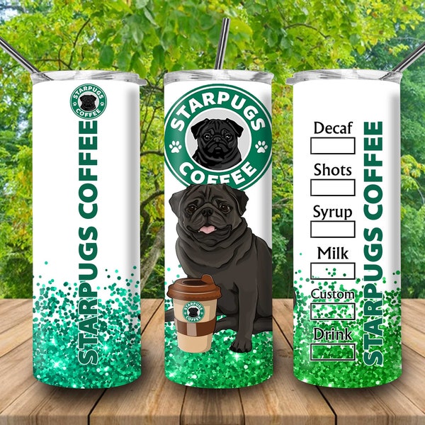 Dog Pet Tumbler StarPugs Coffee Design For 20oz Skinny Tumbler Sublimation Dog Tumbler PNG File For Sublimation Gift For Black Pug Lover