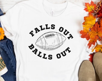 Camiseta Falls Out Balls Out, camiseta de fútbol, camiseta Tailgating, camiseta tailgate, camiseta otoño, regalo de fútbol, camiseta Sunday Funday, regalo de cumpleaños