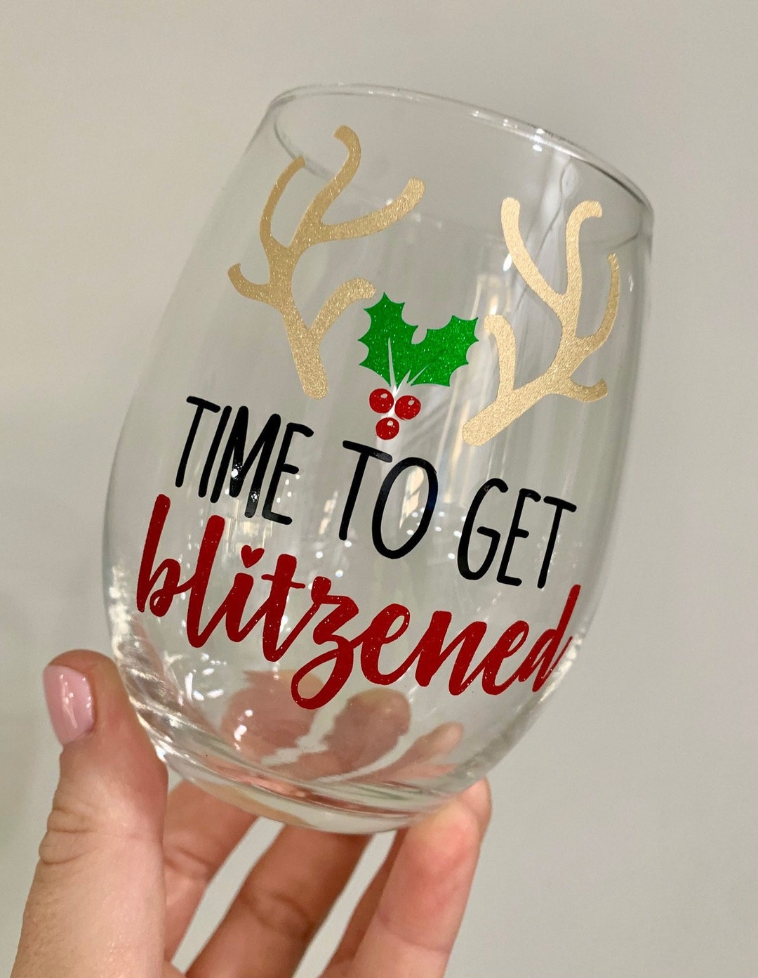 Time to Get Blitzened Wine Glass, Rudolph Wine Glass, Reindeer Wine