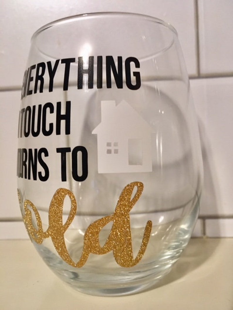 Realtor Wine Glass Everything I Touch Turns to Sold Wine Etsy