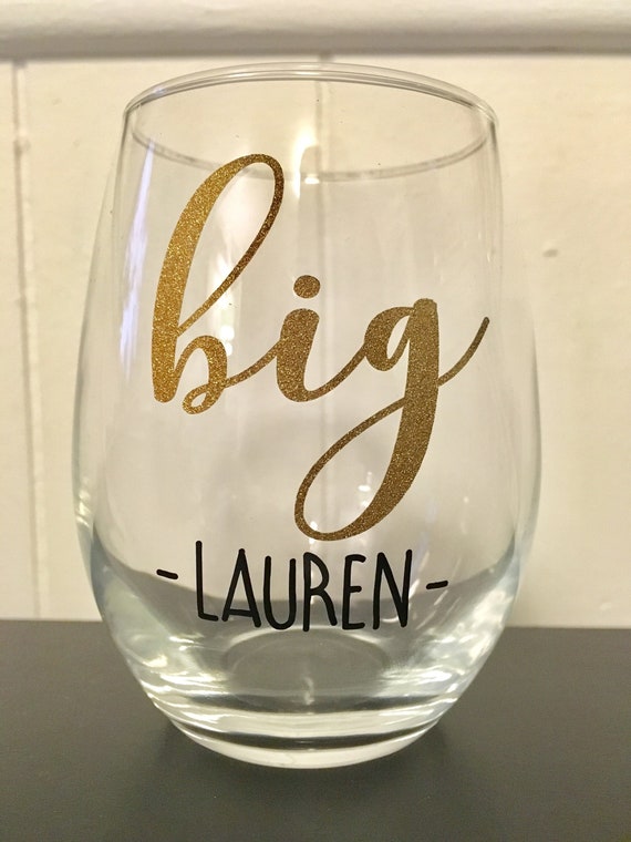 Big Little Wine Glass, Sorority Wine Glass, Sorority Gift, Pledge Gift, Big  Little Gift, Big Wine Glass, Big Gift, Big Sister Wine Glass 