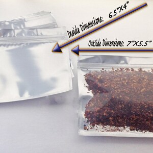 May include: Two clear plastic bags with a zipper closure. The bag on the left is empty and the bag on the right contains a brown powder. The text on the image reads "Inside Dimensions: 6.5"x4" and "Outside Dimensions: 7"x5.5""