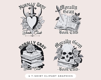 Morally Gray Book Club Clipart, Vintage Grungy Romance Novel Book Lover Graphic, Sublimation Design, Glass Jar Tumbler PNG, Tshirt Design