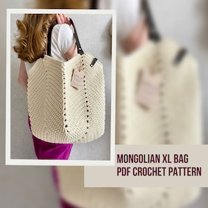 Puede incluir: Un bolso tote de crochet beige grande con asas de cuero. El bolso es grande y tiene una etiqueta "Lumber Cat" adjunta. El texto "MONGOLIAN XL BAG PDF CROCHET PATTERN" se muestra debajo de la imagen.