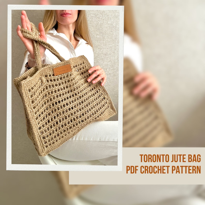 May include: A crocheted jute bag with a brown leather tag that says "Toronto Jute Bag". The bag is beige and has a square shape. The text "Toronto Jute Bag PDF Crochet Pattern" is at the bottom of the image.