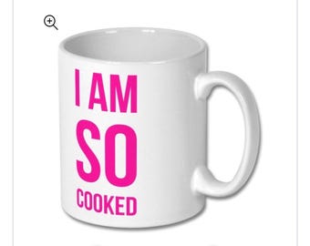 I Am So Cooked Mug, Funny slang for students, Christmas stocking filler